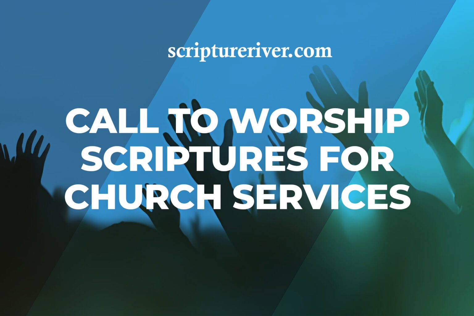 Scripture Cathedral 8 Call to Worship Scriptures for Church Services (With Meaning and ...